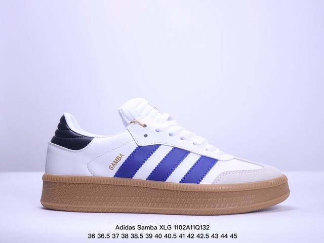 公司级阿迪达斯三叶草Adidas Originals Samba XLG 桑巴舞系列绅士德训足球风百搭低帮休闲运动板鞋 货号:IE9182 尺码:36 36.5