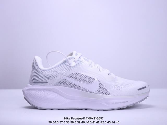 36-45 36-40半码 Nike 飞马新鞋 触感柔软，质感升级！随着“耐克 蓝图 系列”在巴黎的盛大发布，全新一代 登月41代 Nike Pegasus 4