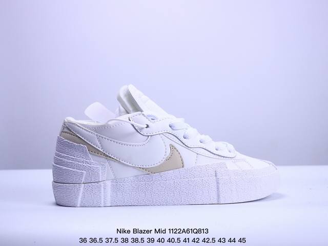 公司级sacai X Nike Blazer Mi D经典百搭中帮开拓者休闲运动板鞋 真硫化铝楦制作 原厂布料拼接 独家裁片完美鞋型 台湾进口软感荔枝头层皮 原