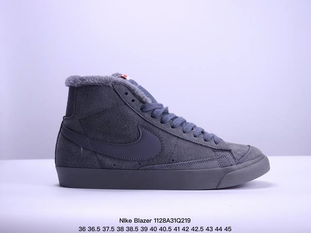 加毛 真标nike Blazer Mid‘77 Suede 经典百搭高帮开拓者休闲运动板鞋 Xm1128Q219