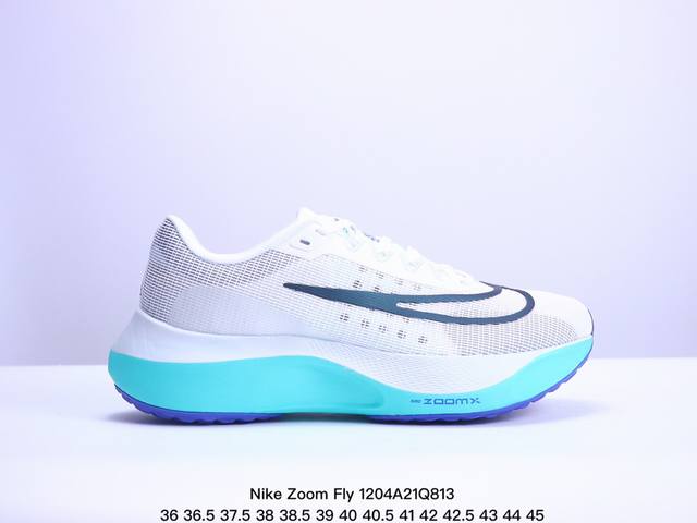 公司级nike Zoom Fly 5不可战胜系列轻量飞织低帮休闲运动慢跑鞋 此鞋专为短跑运动员而生 是为5至10公里距离的赛事和训练打造 整体设计采用流线型的轻