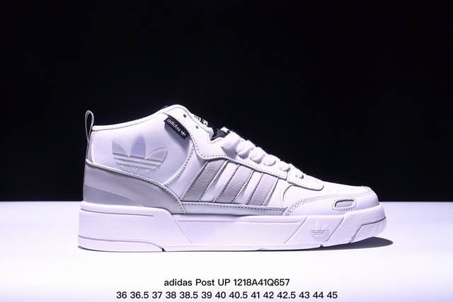 公司级 阿迪达斯 Adidas Originals Post Up中邦 这款adidas经典款，延续篮球场基因，同时融入摩登气质，含锯齿状三条纹和绒面革鞋头盖，