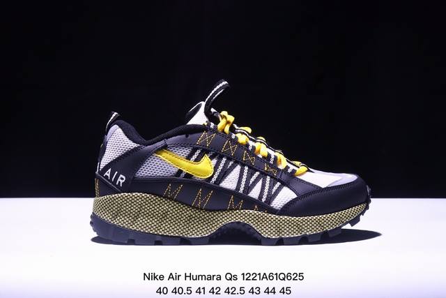 Nike Air Humara Qs 耐克户外徒步休闲鞋 织物材质运动鞋 公司级 真标带半码 Size:40-45半码 Xm1221Q625