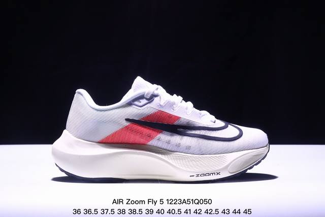 公司级air Zoom Fly 5 超轻跑步鞋织物减震轻盈跑步鞋 公司级 该鞋款专为训练和竞速而生 助力疾速畅跑采用柔软的泡绵缓震配置 结合不易磨损橡胶官方货号