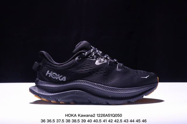 公司级hoka One One Kawana 2 网面织物 专业性能减震公路跑步鞋 实拍首发 采用了hoka先进的泡沫塑料和一流的几何结构 中底泡棉将舒适性放在