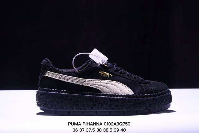 Puma Rihanna Suede彪马 蕾哈娜 松糕鞋厚底板鞋 ！ 货号：363559-10 尺码：如图所示 Xm0102Q750