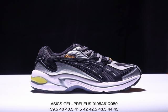 公司级asics亚瑟士新款男女休闲鞋gel-Preleus运动复古情侣虎牙鞋老爹鞋 尺码:40 40.5 41.5 42 42.5 43.5 44 45 Xm0