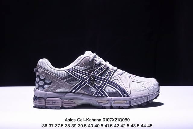 公司级asics Gel-Kahana 8 亚瑟士经典户外跑鞋如今机能风和户外风吹得正劲 这款gel-Kahana 8便是主打urban Outdoor机能越野